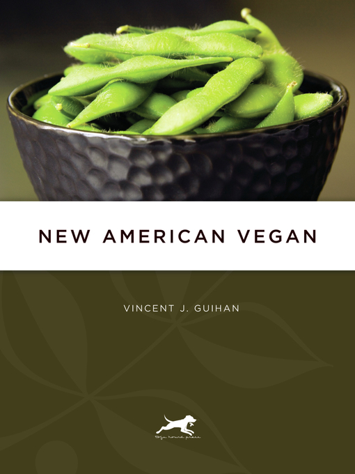 Title details for New American Vegan by Vincent J. Guihan - Available